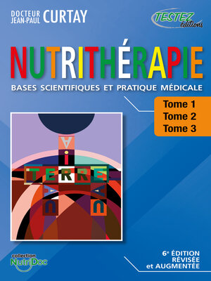 cover image of LA NUTRITHÉRAPIE 3 tomes (6e édition)